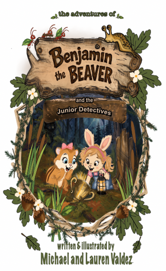 BOOK #3 PREORDER - the adventures of Benjamin the Beaver: and the Junior Detectives